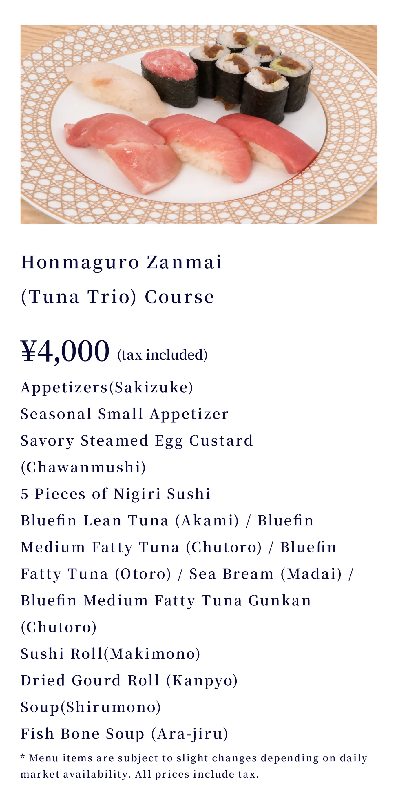Honmaguro Zanmai (Tuna Trio) Course ¥4,000